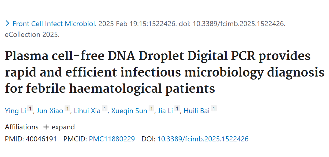 Plasma cell-free DNA Droplet Digital PCR provides rapid and efficient infectious microbiology diagno